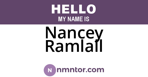 Nancey Ramlall