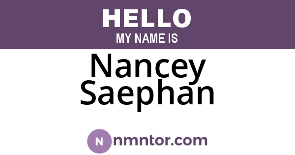 Nancey Saephan