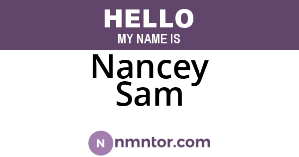 Nancey Sam