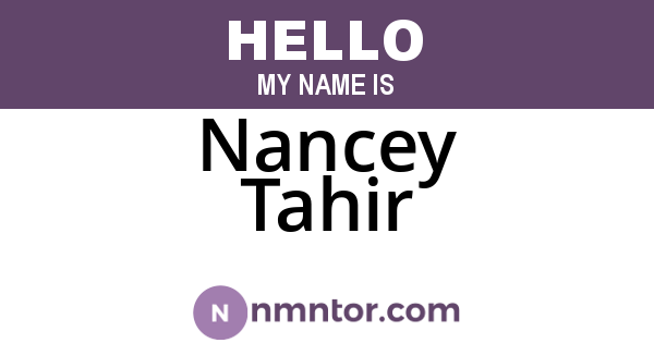 Nancey Tahir