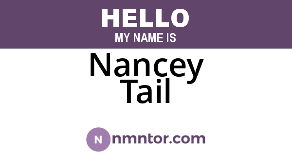Nancey Tail
