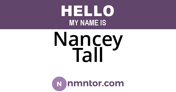 Nancey Tall