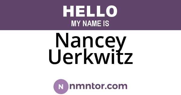 Nancey Uerkwitz