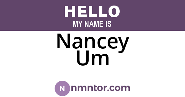 Nancey Um