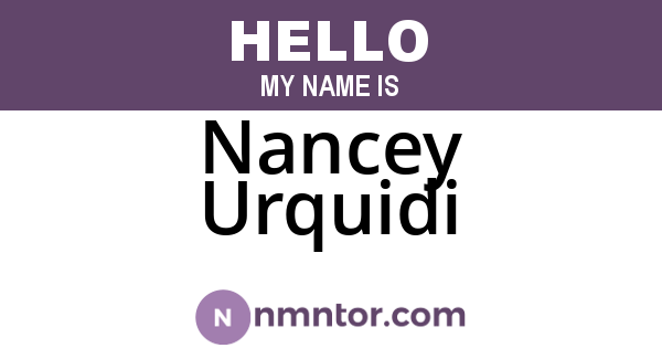 Nancey Urquidi