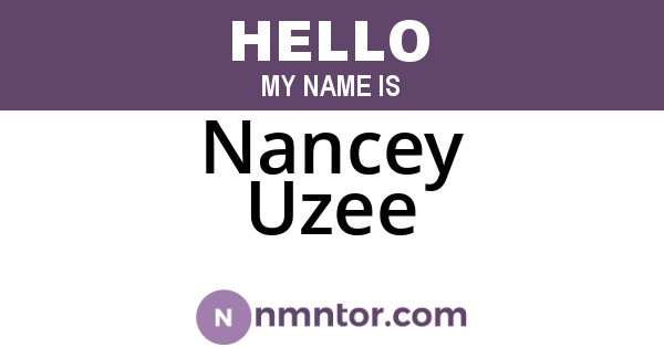 Nancey Uzee