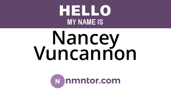 Nancey Vuncannon