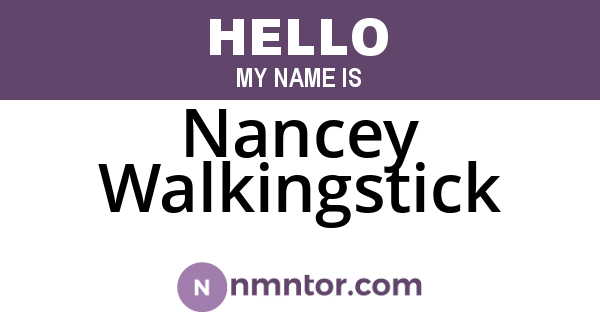 Nancey Walkingstick