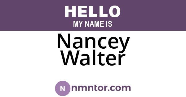 Nancey Walter
