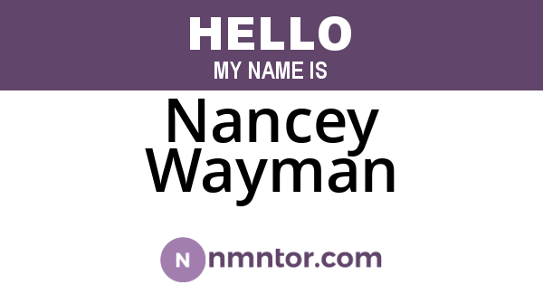 Nancey Wayman