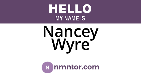 Nancey Wyre