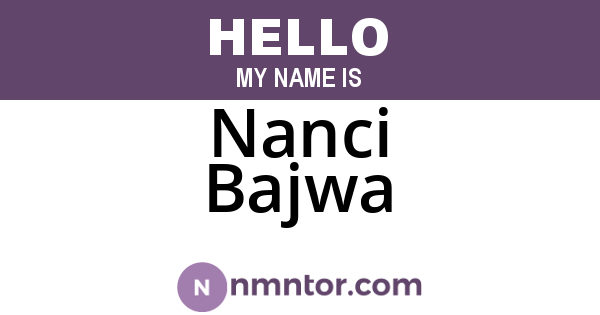 Nanci Bajwa