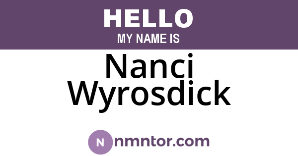 Nanci Wyrosdick