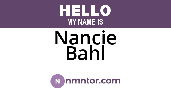 Nancie Bahl