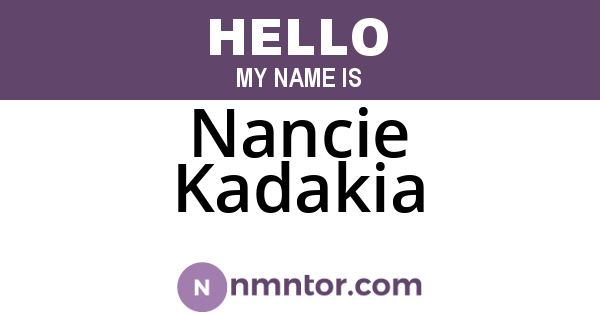Nancie Kadakia