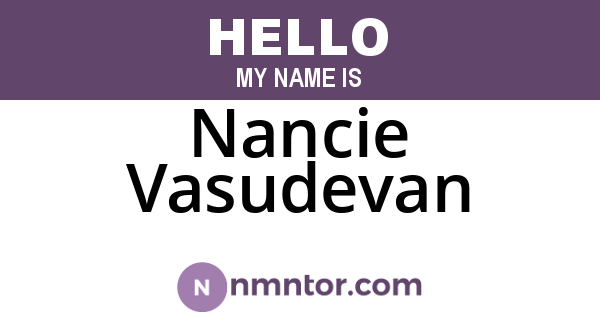 Nancie Vasudevan