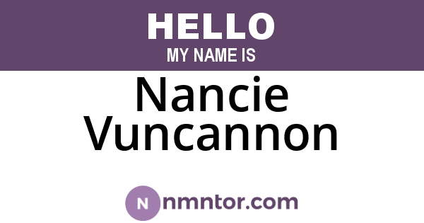 Nancie Vuncannon