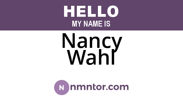 Nancy Wahl