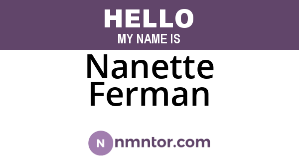 Nanette Ferman