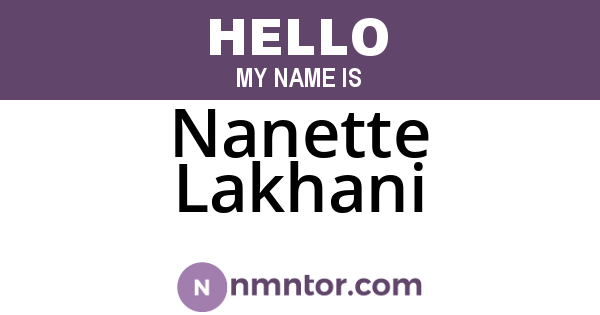 Nanette Lakhani