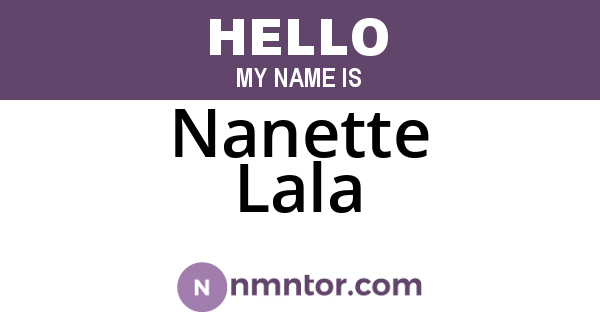 Nanette Lala