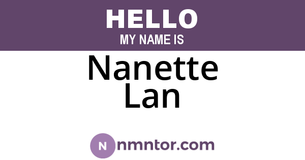 Nanette Lan