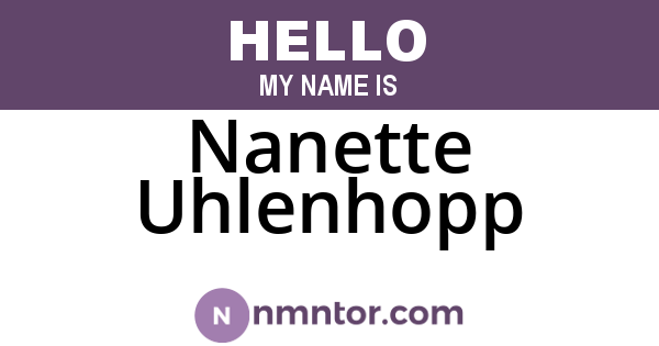 Nanette Uhlenhopp