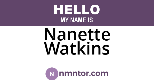 Nanette Watkins