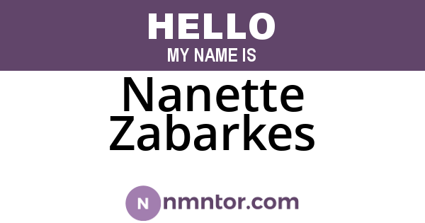 Nanette Zabarkes