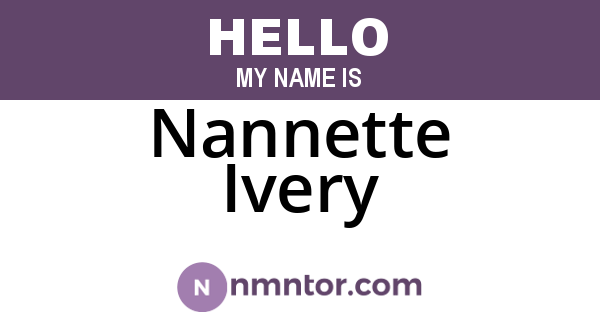 Nannette Ivery