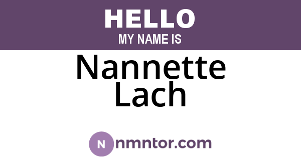 Nannette Lach