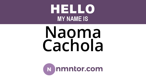 Naoma Cachola