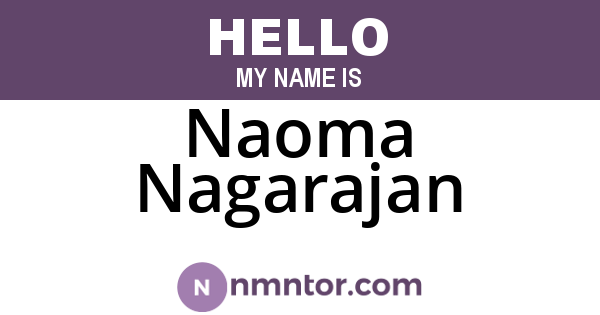 Naoma Nagarajan