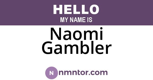 Naomi Gambler