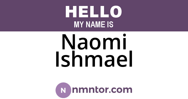 Naomi Ishmael