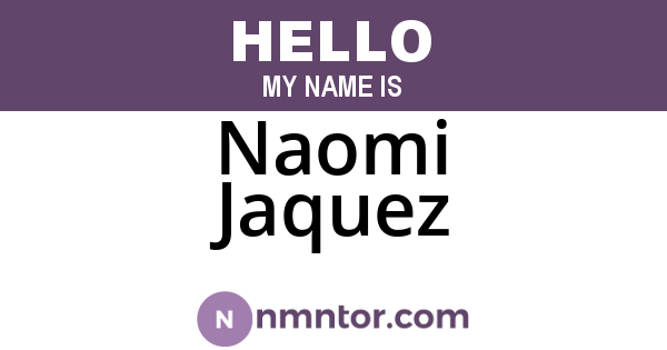 Naomi Jaquez