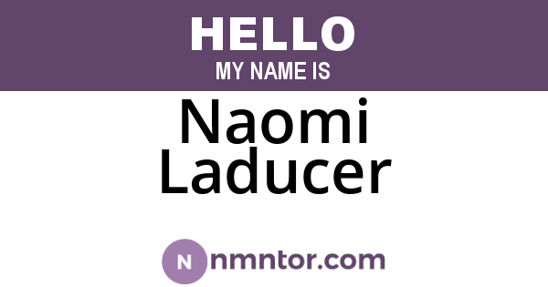 Naomi Laducer