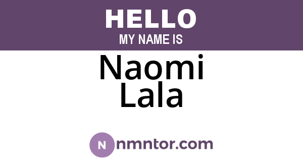 Naomi Lala