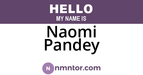 Naomi Pandey
