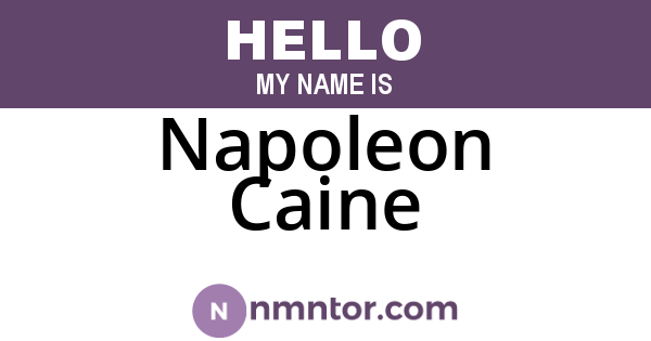 Napoleon Caine