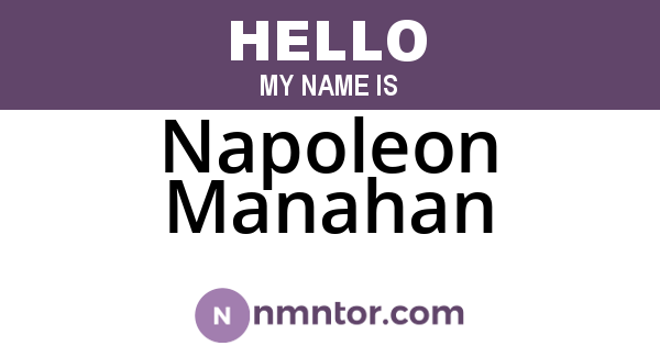 Napoleon Manahan