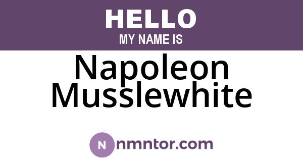 Napoleon Musslewhite