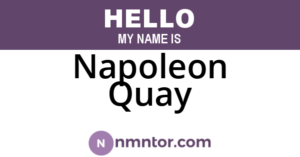 Napoleon Quay