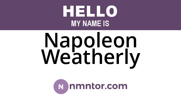 Napoleon Weatherly