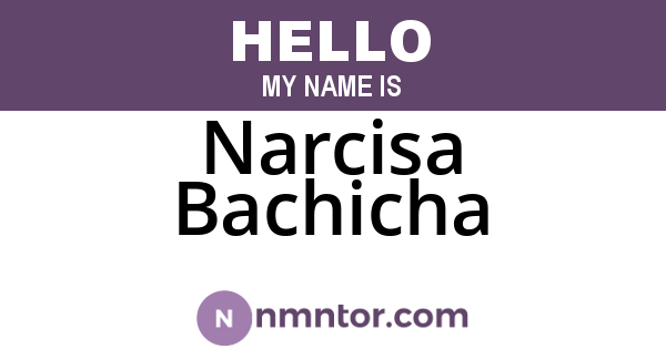 Narcisa Bachicha