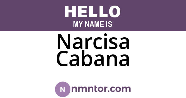 Narcisa Cabana
