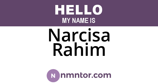 Narcisa Rahim