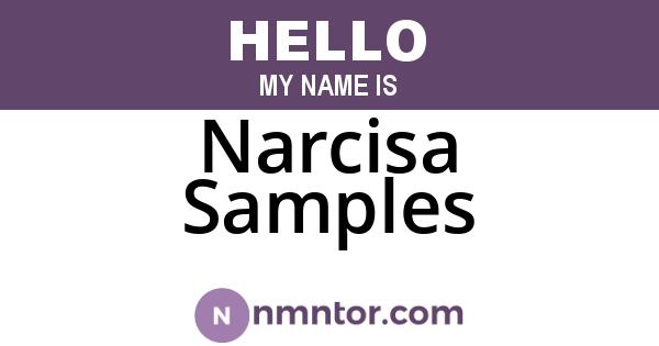 Narcisa Samples