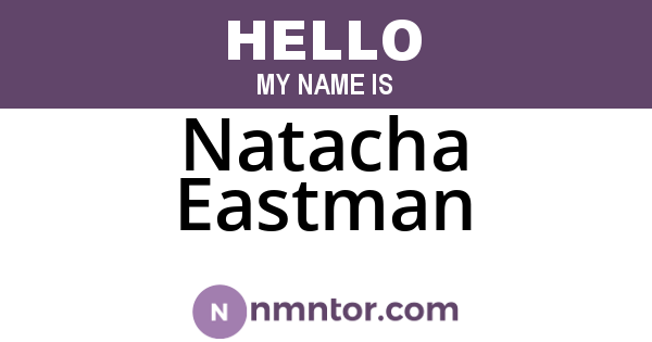 Natacha Eastman