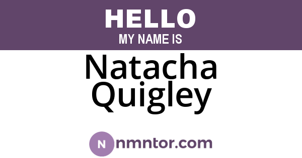 Natacha Quigley